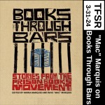 Mac Marquis on "Books Through Bars: Stories from the Prison Books Movement"
