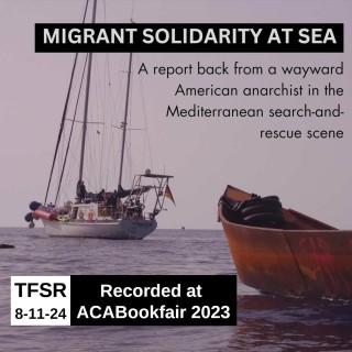 Migrant Solidarity in the Mediterranean Sea by Quoyle (ACAB 2023)