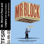 Mr. Block's Past and Legacy (with Sean Carleton and Iain McIntyre)