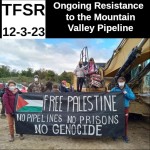 Ongoing Resistance to the Mountain Valley Pipeline