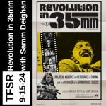 Revolution in 35MM with Samm Deighan